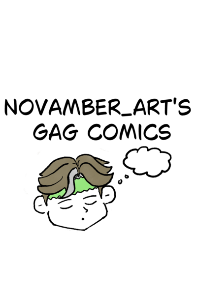 Novamber_Art's Gag Comics