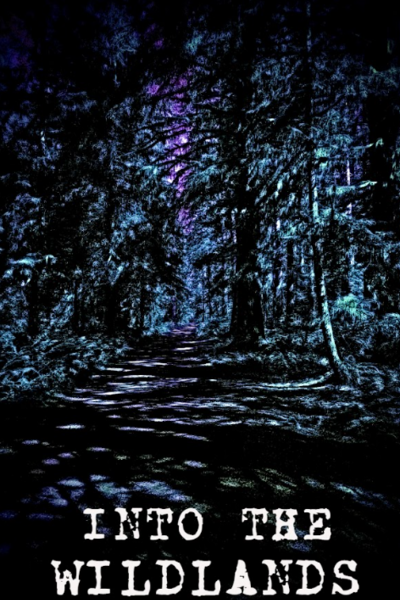 Into the Wildlands