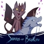 Shards of Broken