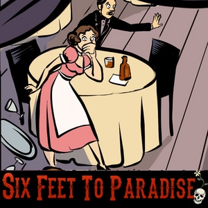 six Feet to Paradise pg 11