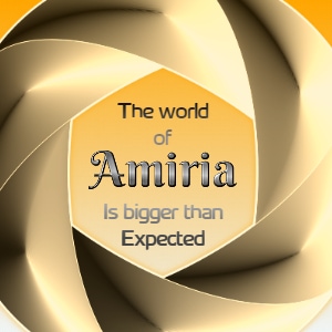 The world of Amiria is bigger than expected