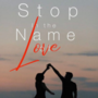 Stop in the Name of Love