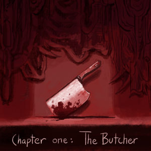Chapter One: The Butcher