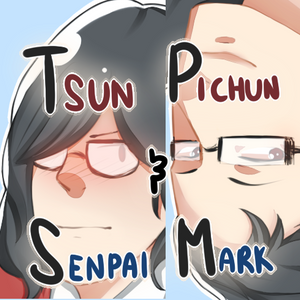 Tsun Pichun & Senpai Mark