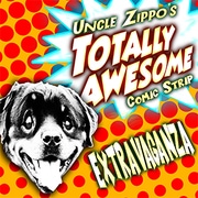 Uncle Zippo's Totally Awesome Comic Strip Extravaganza