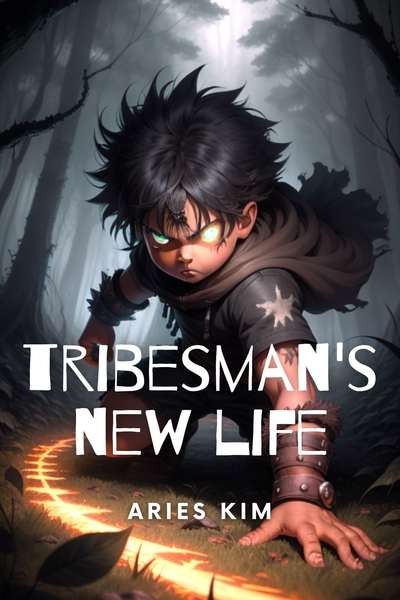 Tribesman's New Life
