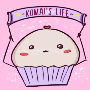 Komai's Life