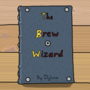 Stories and Lore of the Brew Wizard