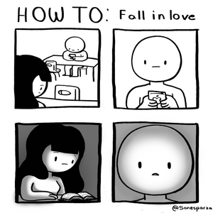 HOW TO: Fall in love