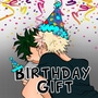 Birthday Gift (BakuxDeku doujinshi)