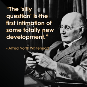 Question - Alfred North Whitehead