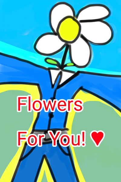 Flowers for you
