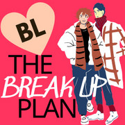 The Break Up Plan