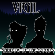 Vigil: Shadow of the Woods