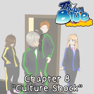 Chapter 8 - "Culture Shock"