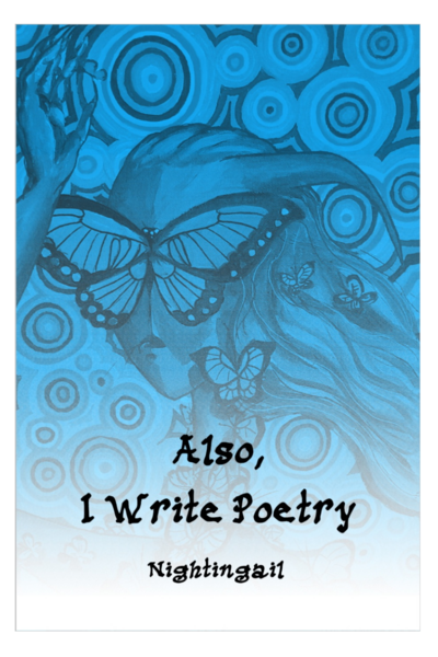 Also I Write Poetry