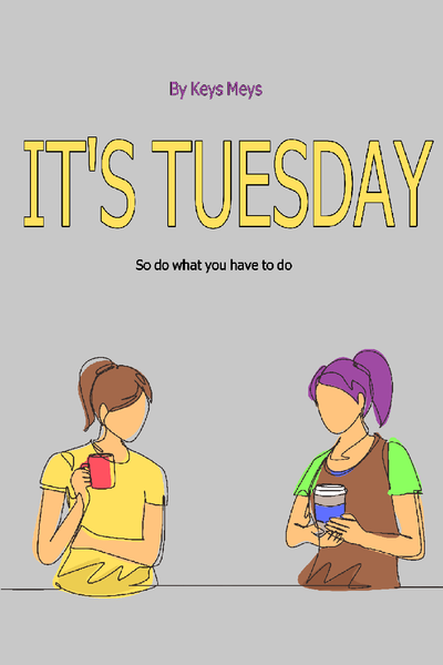 It's Tuesday
