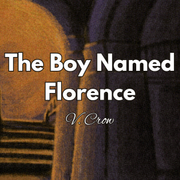 The Boy Named Florence
