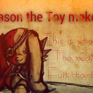 Jason_the_Toy_Maker