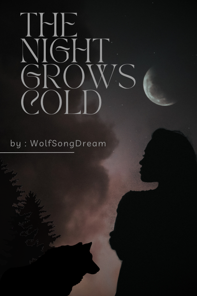 The Night Grows Cold