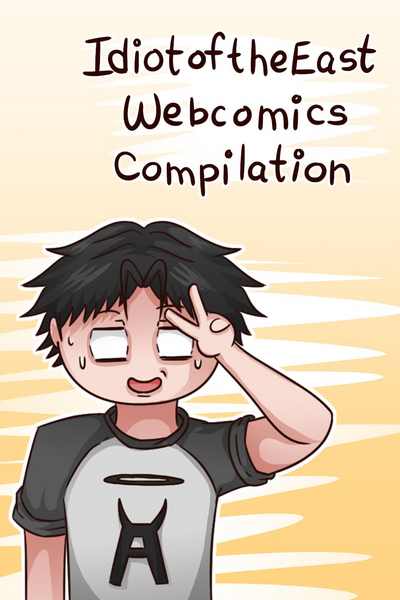 IdiotoftheEast Webcomic Compilation