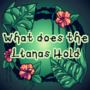 What does the Lianas Hold