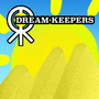 DREAM KEEPERS