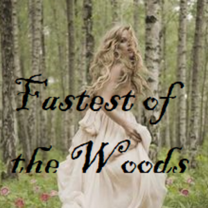 Fastest of the Woods