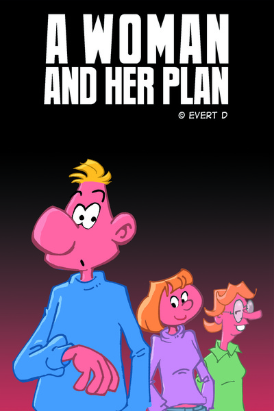 A Woman And her Plan