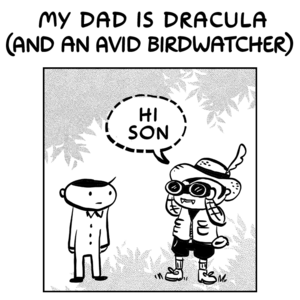 (and an Avid Birdwatcher)