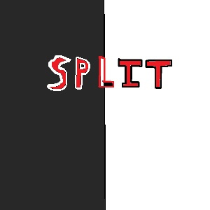 Split.