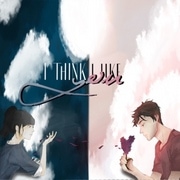 I Think I Like You