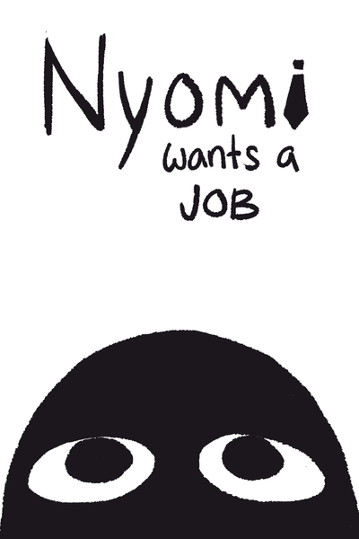 Nyomi Wants A Job