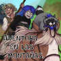 Aventura en las monta&ntilde;as.