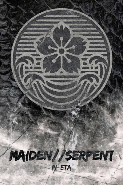 Maiden//Serpent