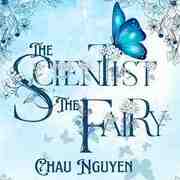 The Scientist and The Fairy