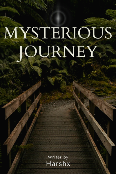 Mysterious journey