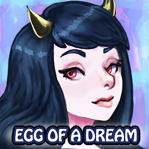 Egg of a Dream (Beta Draft)