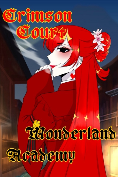 Crimson Court- Wonderland Acadamy