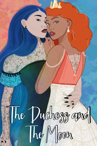 The Duchess and The Moon (GL)