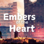 Embers of the Heart