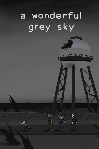 A Wonderful Grey Sky