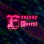 FANTASY FOREST