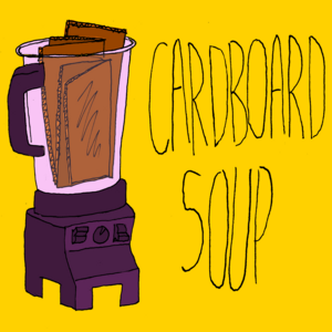 Cardboard Soup