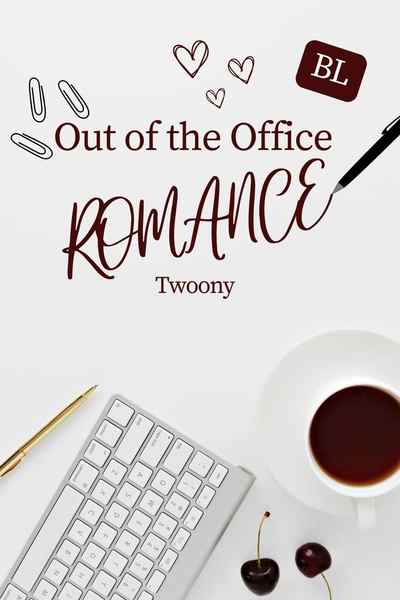Out of the Office Romance