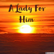 A Lady For Him