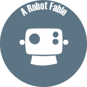 A Robot Fable