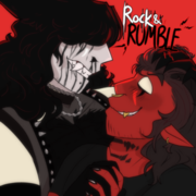 Rock &amp; Rumble (REWRITTEN)