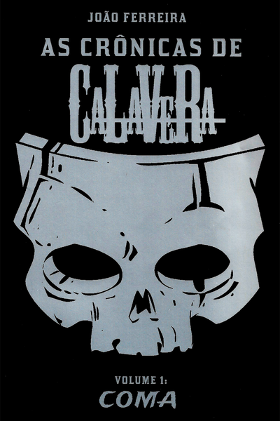 Cr&ocirc;nicas de Calavera: Coma