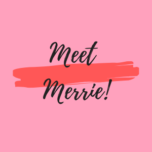 Meet Merrie! Part 1